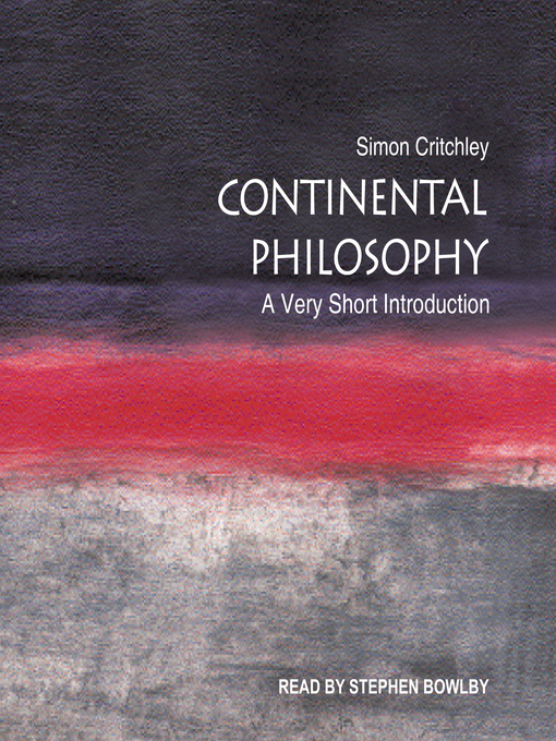 Title details for Continental Philosophy by Simon Critchley - Wait list